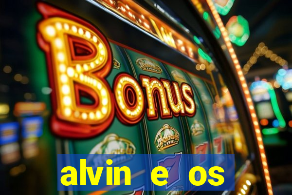 alvin e os esquilos 3 filme completo dublado mega filmes